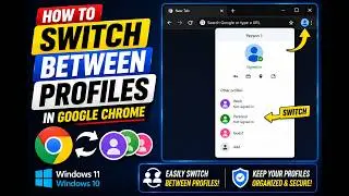 How to Switch Between Profiles in Google Chrome on Windows&nbsp;11&nbsp;or&nbsp;10 | GearUpWindows Tutorial