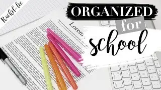 How To Organize Your Life For Back To School