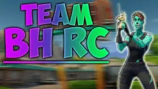 My Official BH Rc #ReleaseTheHounds - Fortnite Battle Royale @Team BH