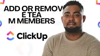 How to Add or Remove Team Members in ClickUp | Manage Teams & Permissions (Step-by-Step)