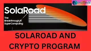 SOLAROAD AND CRYPTO PROGRAM UPDATES