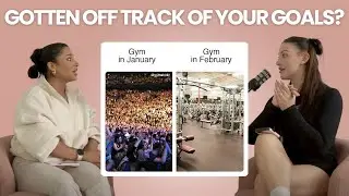 chatting about getting back on track + recommitting to your goals
