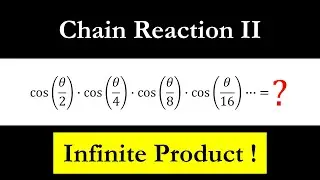Chain Reaction! Infinite product of trigonometry identity!