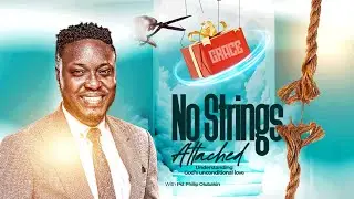 SECOND SERVICE || NO STRINGS ATTACHED