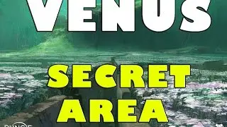 Destiny: Secret Area On Venus