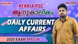 Current Affairs   2020 [Rank Making] July 2nd | Talent Academy | Kerala PSC Exams