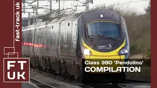 Class 390 'Pendolino' Compilation