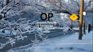 Support People During Fern Ice Storm Tennessee