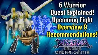 6 Warrior Quest Explained! Preparing For The 6 Warrior Quest: Prelude Event! [DFFOO GL]
