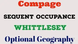 EG6 | Compage | Whittlesey | Economic Geography | Geography Optional #humangeography