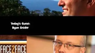 Face 2 Face with Ryan Snider (Episode 77)