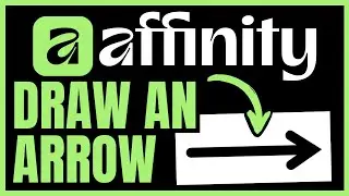 How To DRAW AN ARROW In Affinity (QUICK & EASY) 2026
