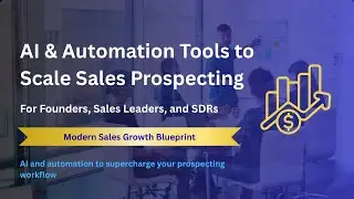 AI & Automation Tools to Scale Prospecting | Modern Sales Growth Blueprint