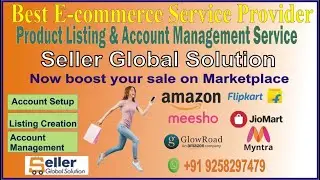 Best Ecommerce solution in india for Listing creation on Amazon Flipkart Meesho | Ecommerce Services