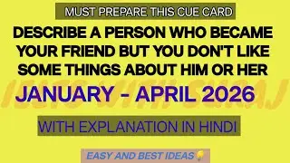 Describe a person who became your friend but you don't like some things about him/her JAN-APRIL 2026
