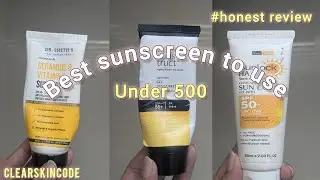 Best sunscreen? (Tried and tested) Is it worth to buy?(Honest review) All under ₹500 #sunscreen