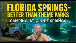 Found Florida's Best Kept Secret - Camping at Ginnie Springs