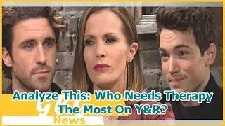 Analyze This: Who Needs Therapy The Most On Y&R?