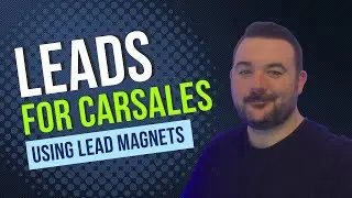 🚗 How to Generate Quality Leads Using Lead Magnets (For Car Sales Consultants & Dealerships)