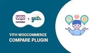 How to Setup YITH WooCommerce Compare plugin