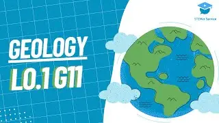 Geology LO.1 | Grade 11 | STEM