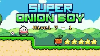 Friv・Super Onion Boy┊Nivel 7・1 [Completo 100%]・🧅🌳