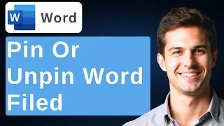 How To Pin Or Unpin Word File In Microsoft Word [2026 Guide]