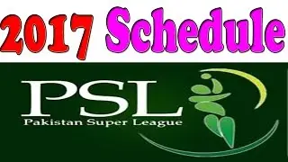PSL Schedule 2017 |Pakistan Super league 2017