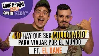 EP01 / C&oacute;mo Viajar Con El Dane | &iquest;Qu&eacute; Putas Hago Con Mi Vida?