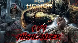 1 V 1 Duels For Honor Part 2 (Highlander) ✅