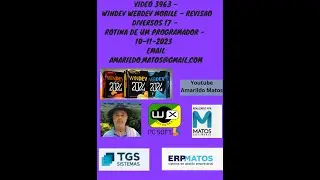 Video 3963 - windev webdev Mobile - Revisao Diversos 17 - Rotina de um programador - 10-11-2023