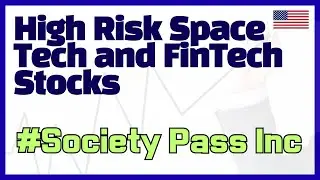[SOPA_Society Pass] High Risk Space Tech and FinTech Stocks