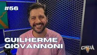 GUILHERME GIOVANNONI - CHUÁCAST #56