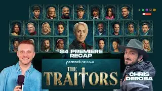 Traitors S4 Premiere - Ep.1 - 3 w/ Chris DeRosa (@chrisderosa)