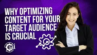 Why Optimizing Content For Your Target Audience Is Crucial