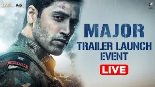 🔴LIVE : Major Trailer Launch Event LIVE | Adivi Sesh | MaheshBabu​ | Sashi Kiran | Any News