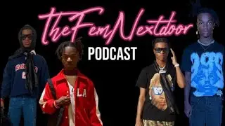 THE FEM NEXTDOOR🎙️✨| 
