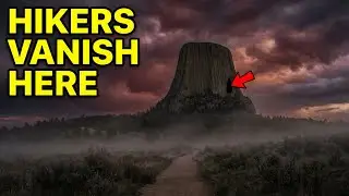 The SHOCKING Truth About Disappearances in Devil's Tower