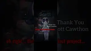 thank you SCOTT..  #short #shorts #fnaf #thankyouscott #thankyouscottcawthon