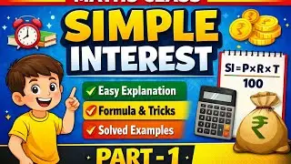 Simple Interest class 1### Basic concepts ### For NMMS ,NRTS and Competative exams#