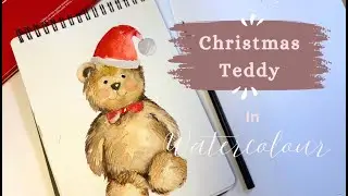 Christmas Teddy bear in Watercolour ( Full tutorial )