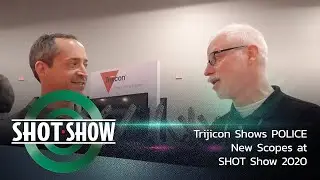 Trijicon Shows POLICE New Scopes at SHOT Show 2020