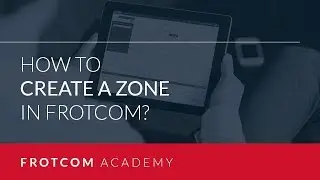 How to create a zone in Frotcom?