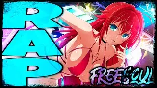 HIGH SCHOOL DXD RAP &ldquo;DXD&rdquo; | FREESOUL FT SIVADE