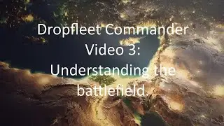Dropfleet Commander: About the battlefield