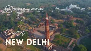 New Delhi in 4K. New Delhi Drone View. New Delhi Drone shots. Cinematic  Video. 2021
