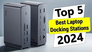 ✅Top 5 Best Laptop Docking Stations in 2024