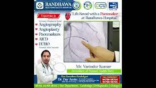 Complete Heart Block Diagnosis and Treatment with Pacemaker Implant | Randhawa Hospital Pathankot