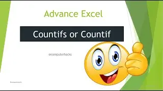 Advance Excel | Coutnifs and countif functions