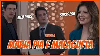 A HISTÓRIA DE MARIA PIA E MALAGUETA - PARTE 2 | (comentada)
